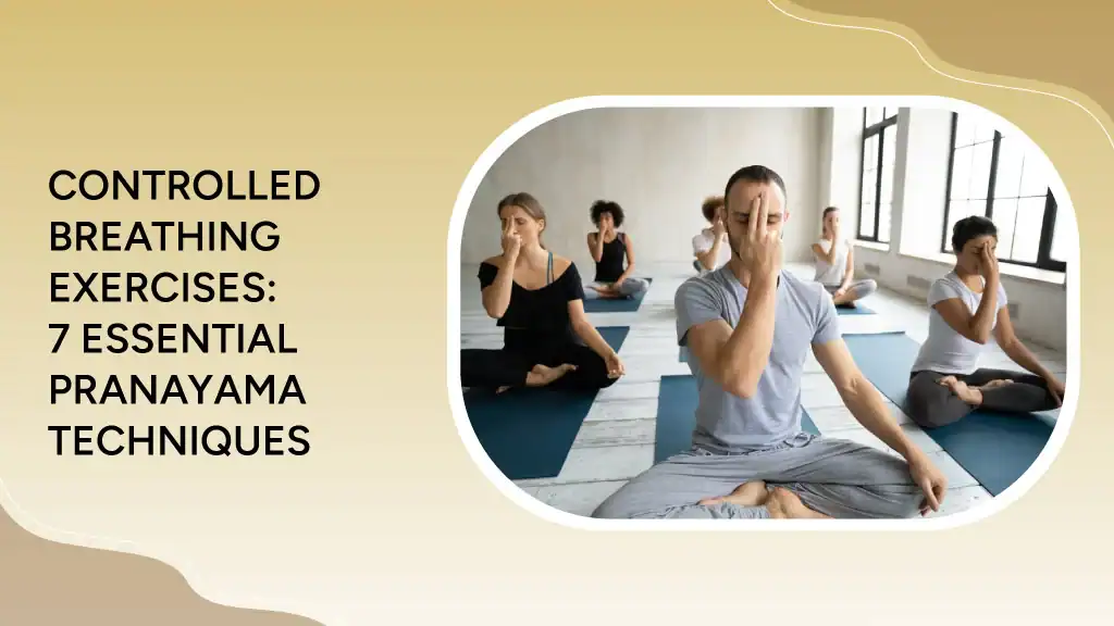 Controlled Breathing Exercises